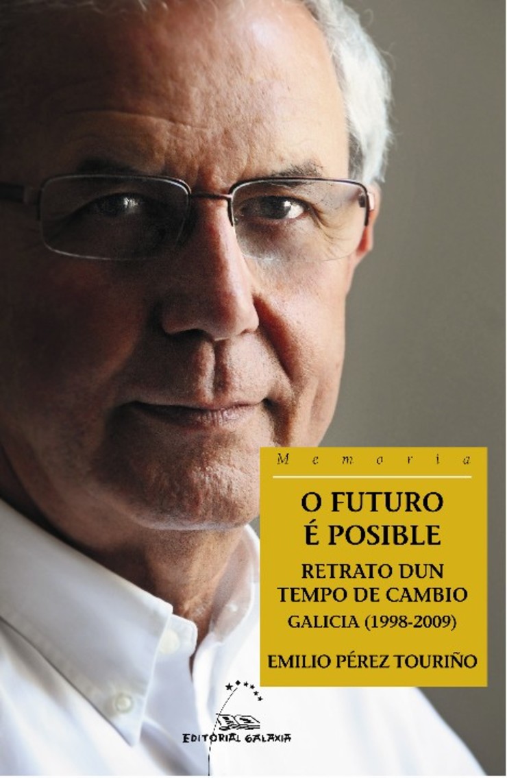 O futuro é posible, libro de memorias de Touriño editado por Galaxia