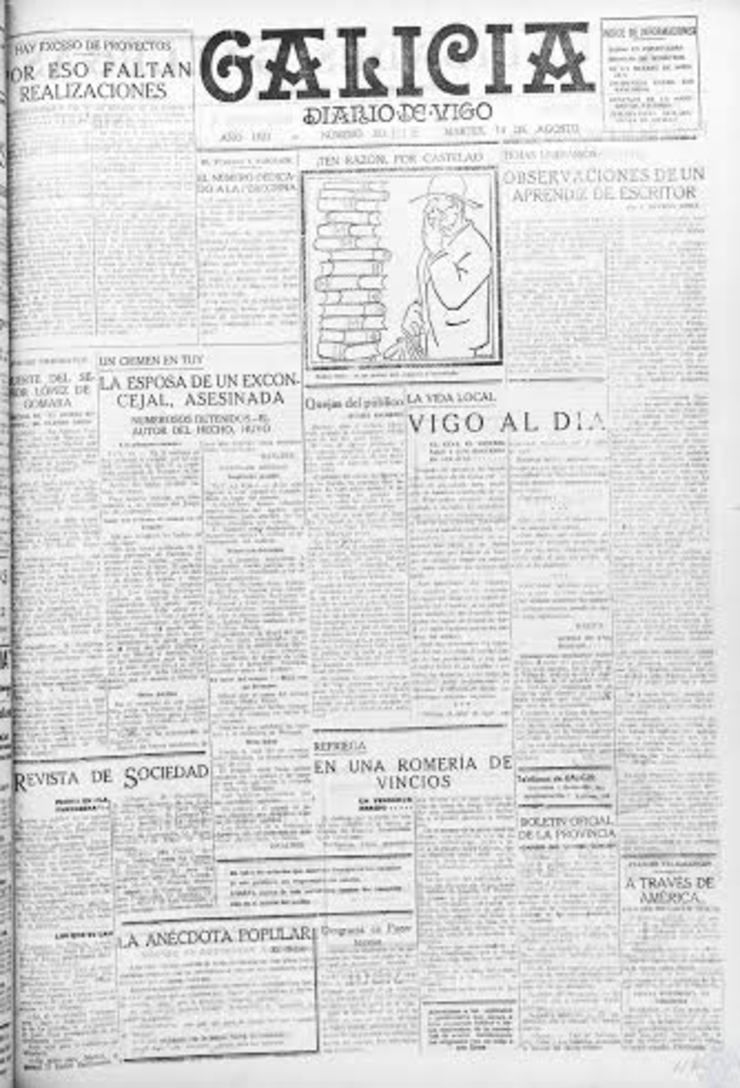 Galicia. Diario de Vigo. Martes 14 de Agosto de 1923. Primeira plana. ¡Ten razón!, por Castelao. “Todas estas son as armas que manexa a inxustiza”.
