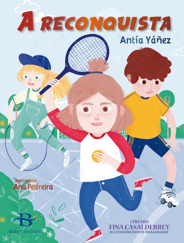 Capa de A Reconquista de Antía Yáñez, unha das gañadoras do  I Premio Fina Casalderrey de Literatura Infantil pola Igualdade 