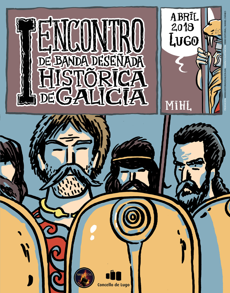 Cartel do I Encontro de Banda Deseñada Histórica de Galicia que terá lugar durante o Arde Lucus cos principais ilustradores de cómic de Galicia