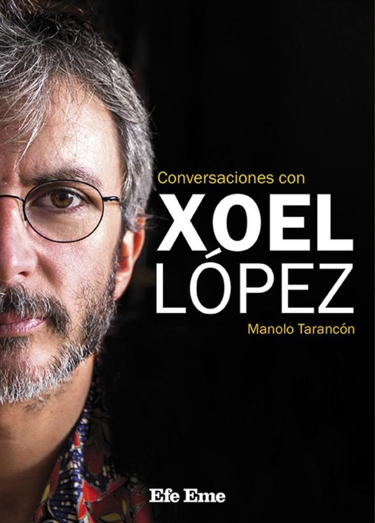 Conversacións con Xoel López. EFE EME 