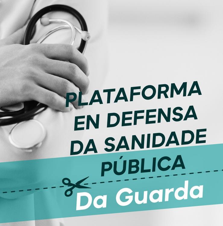 Plataforma en Defensa da Sanidade Pública da Guarda. PLATAFORMA EN DEFENSA DA SANIDADE PÚBLICA / Europa Press