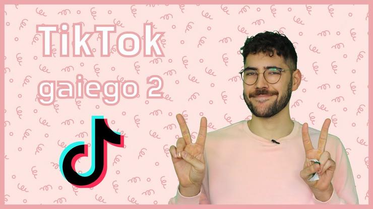 Campaña a favor de TikTok en Galego de @olaxonmario