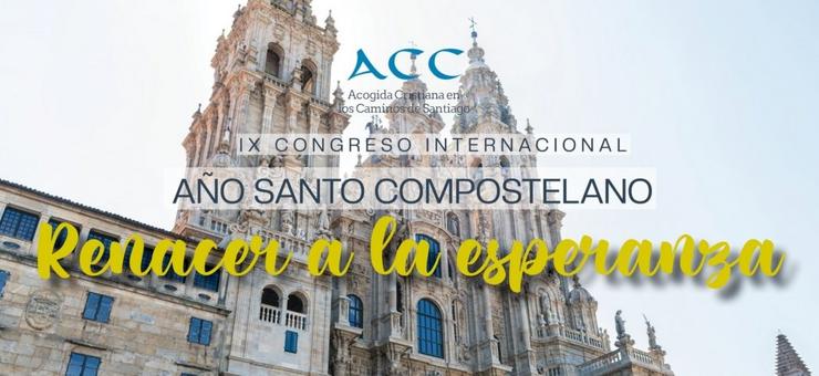 Os próximos 23, 24 e 25 de setembro celébrase a novena edición do Congreso de Acollida Cristiá nos Camiños de Santiago, baixo a lema «Renacer á esperanza».. ACC 