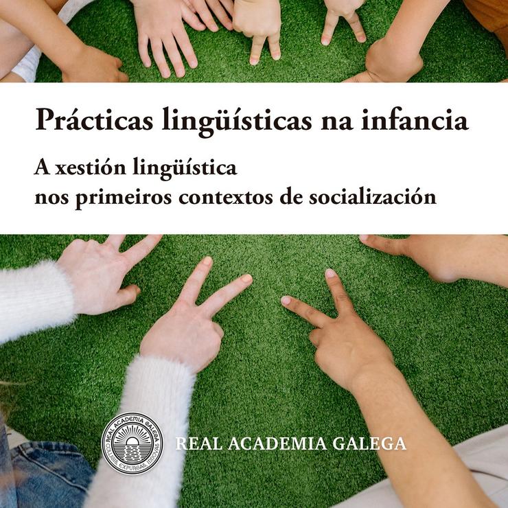 ÛPrácticas lingüísticas na infancia'. RAG 