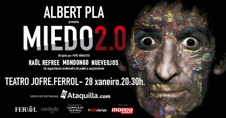 Albert Pla presenta novo espectáculo en Ferrol