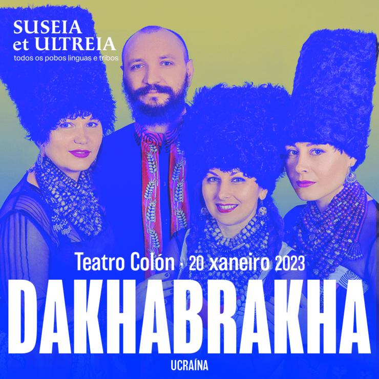 DakhaBrakha / Suseia et Ultreia