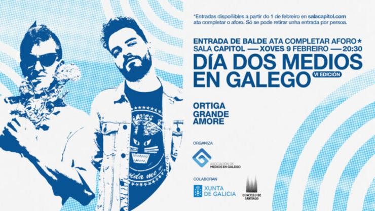Ortiga e Grande Amore en concerto no Día dos Medios en Galego 