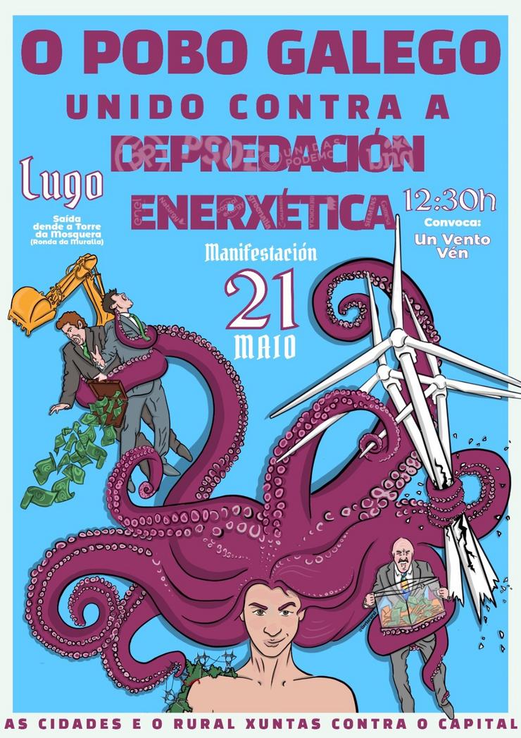 Cartel de manifestación convocada en contra dos eólicos o 21 de maio de 2023 en Lugo. UN VENTO VÉN / Europa Press