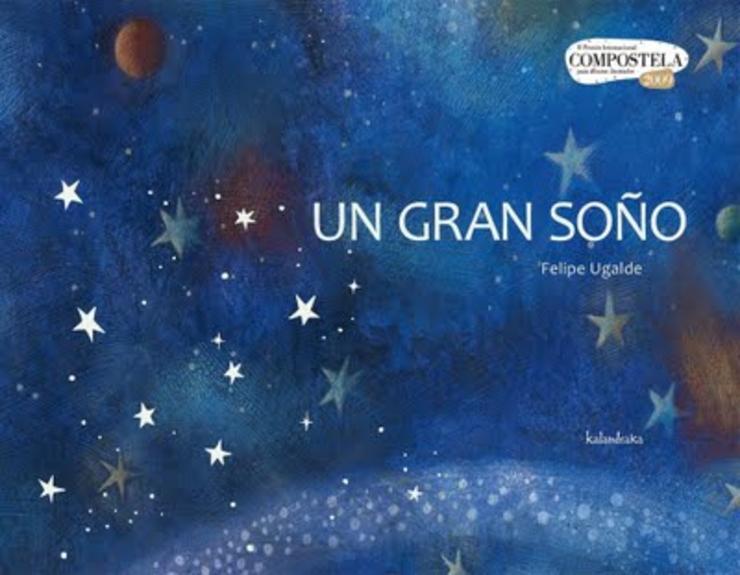 "Un gran soño", obra editada por Kalandraka