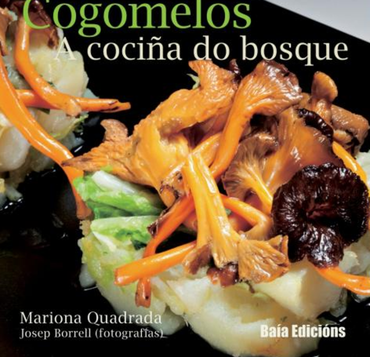 Libro Cogomelos, a Cociña do Bosque