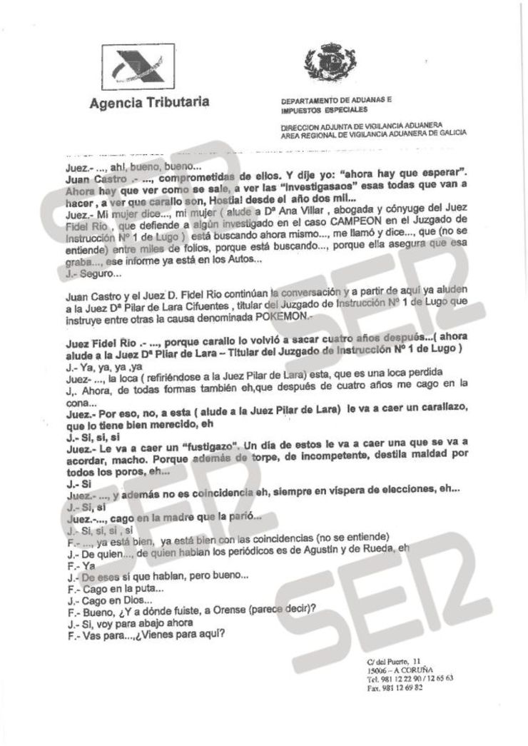 Informe de Vigilancia Aduanera sobre as conversas intervidas aos xuíces con Juan Castro /cadenaser.com Informe de Vigilancia Aduanera sobre as conversas intervidas aos xuíces con Juan Castro /cadenaser.com