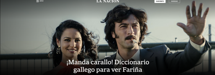 O xornal arxentino La Nación dedica un artigo ás palabras e expresións galegas da serie 'Fariña'.