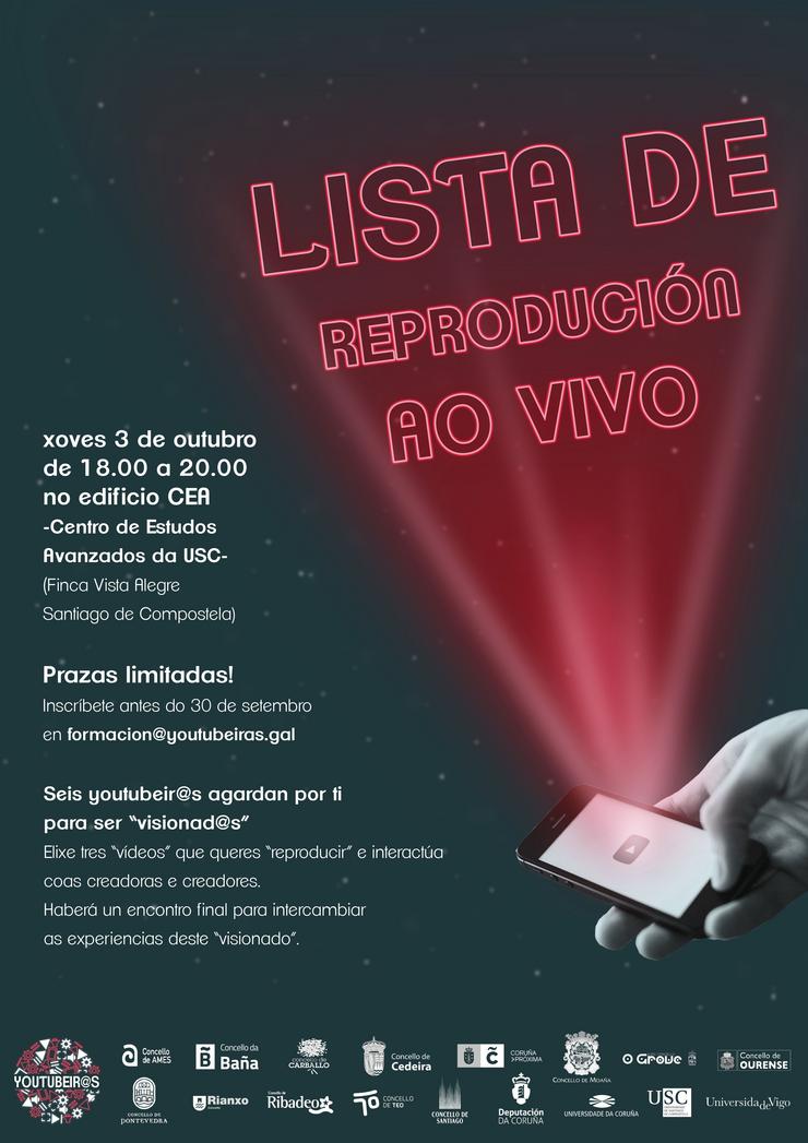 Cartel de 'Lista de reprodución ao vivo'. YOUTUBEIROS - Arquivo 