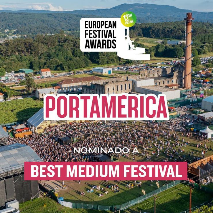 Cartel que anuncia o nomeamento do festival PortAmérica aos European Festival Awards. ESMERARTE / Europa Press