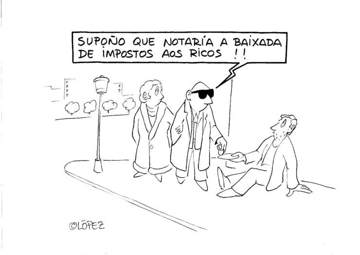 A viñeta de López - Baixada impostos ricos