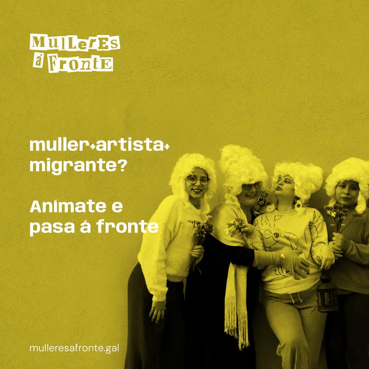 Muller migrante, anímate a pasar á fronte 